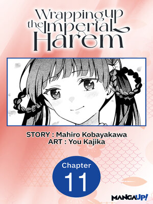 cover image of Wrapping up the Imperial Harem, Chapter 11